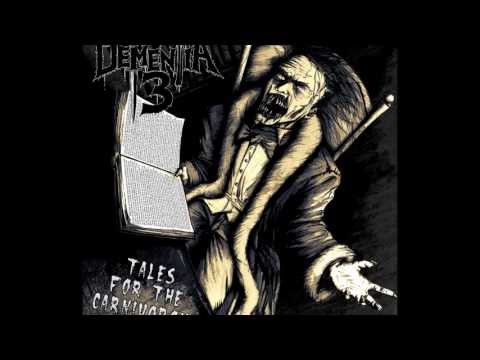 Dementia 13 - Tales For The Carnivorous [Full EP] 2013