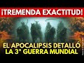 Impactante Cómo El Apocalipsis Predijo Con Precisión Los Sucesos De La 3ª Guerra Mundial