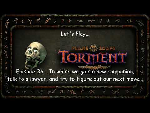 Let's Play Planescape Torment: Enhanced Edition - Episode 36