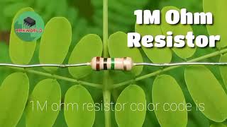 1M ohm resistor color code | one mega ohm resistor by amkworld