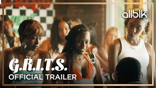 G.R.I.T.S. | Extended Trailer | Streaming Now