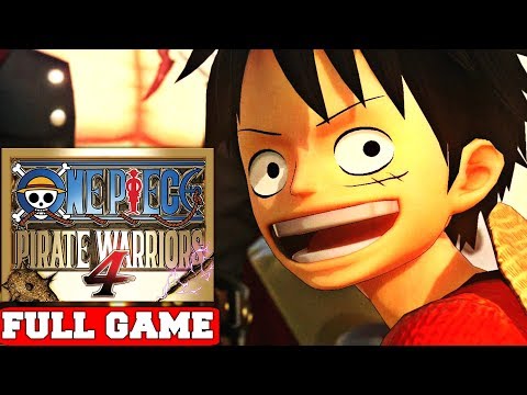 ONE PIECE: PIRATE WARRIORS 4 Gameplay Walkthrough Full Game