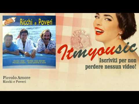Ricchi e Poveri - Piccolo Amore