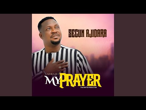 My Prayer (Adura Mi)