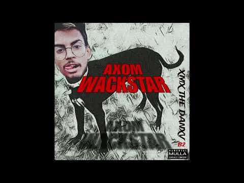 XMX the danxv - Axom wackstar (Official audio)