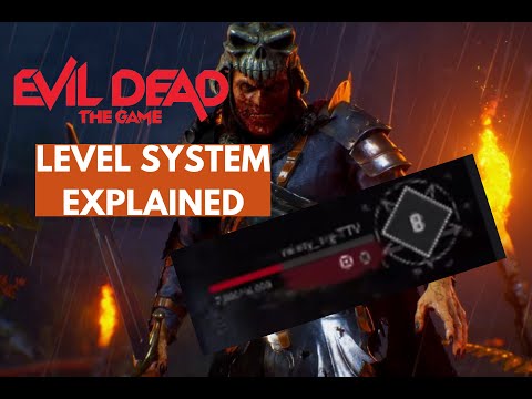 Level Up System Explained | Evil Dead: The Game