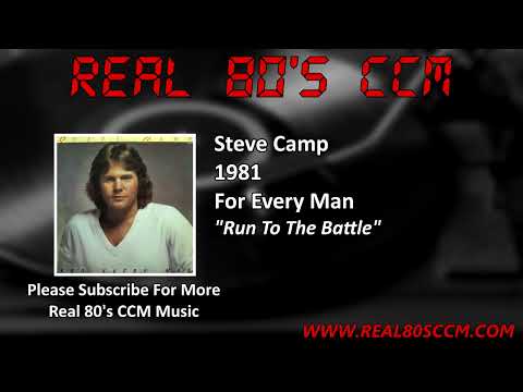 Steve Camp - Run To The Battle
