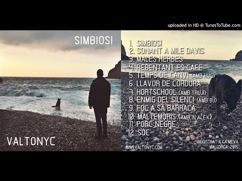 1. Simbiosi (amb Miquel Bennassar) - Valtonyc