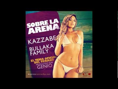 Bullaka Family & Kazzabe - SOBRE LA ARENA
