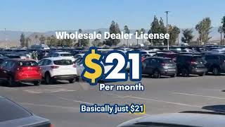 Get a California Wholesale Dealer License from Home (Less Than $500!)