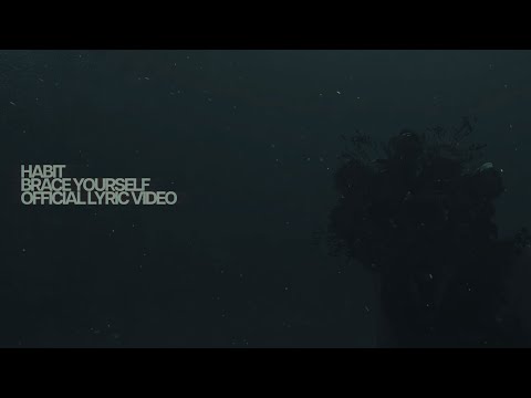 “Habit” (Official Lyric Visualizer)