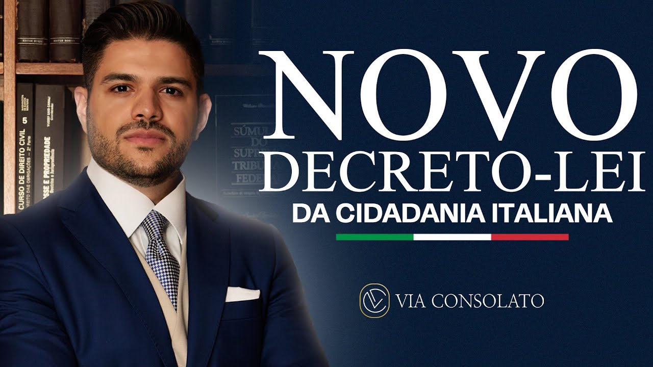 Novo Decreto da Cidadania Italiana: Entenda as mudanças e regras. Por Dr. Vinicius Santana Ribeiro