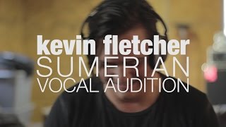 Sumerian Vocal Audition KEVIN FLETCHER