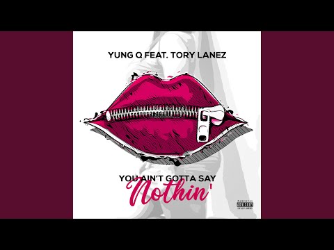 Video thumbnail for You Ain’t Gotta Say Nothin’
