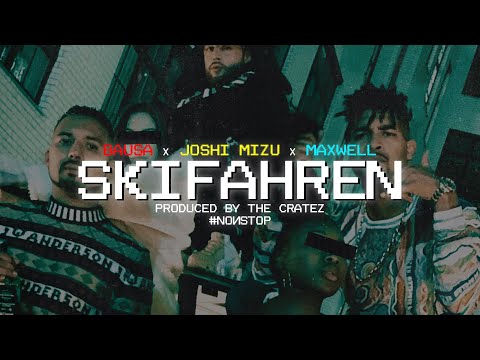 The Cratez Bausa Maxwell Skifahren Feat Joshi Mizu