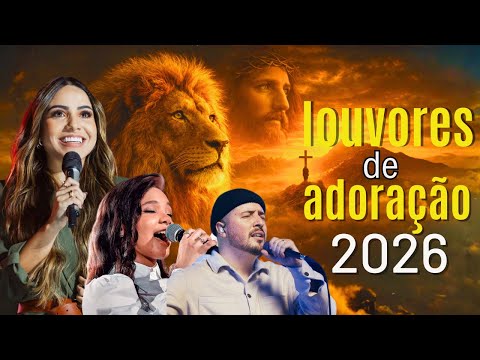 Louvores e adoração 2026, Hinos Evangélicos ,Músicas Gospel Mais Tocadas 2026,Nova Hinos Evangélicos