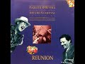 PAQUITO D'RIVERA & ARTURO SANDOVAL – Reunion (1991) FULL ALBUM - Jazz, Latin Jazz