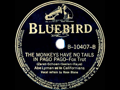 1939 Abe Lyman - The Monkeys Have No Tails In Pago Pago (Rose Blane, vocal)