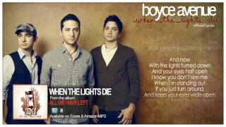 Boyce Avenue - When The Lights Die (Lyric Video)(Original Song) on Spotify &amp; Apple