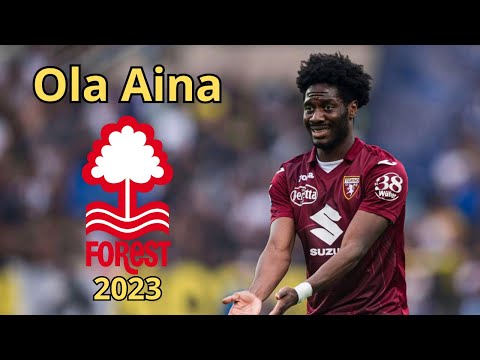 Ola Aina ● Welcome to Nottingham Forest ???????????? ● Best Highlights: Defending, Goals, Skills & Assists