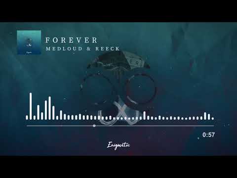 [Enigmatic] Medloud & Reeck - Forever