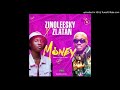 Zinoleesky Ft. Zlatan - Money Zinoleesky Ft. Zlatan - Money