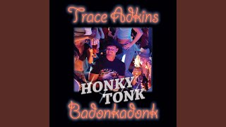 Honky Tonk Badonkadonk
