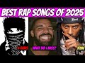 BEST Rap Songs Of 2025