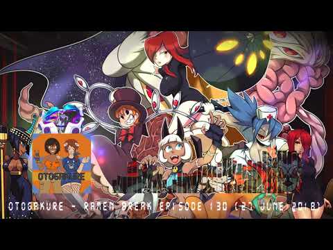 Otogakure - rAmen Break Episode 130 (27 June 2018) [J-Core/Hardtek/Gabberdisco]