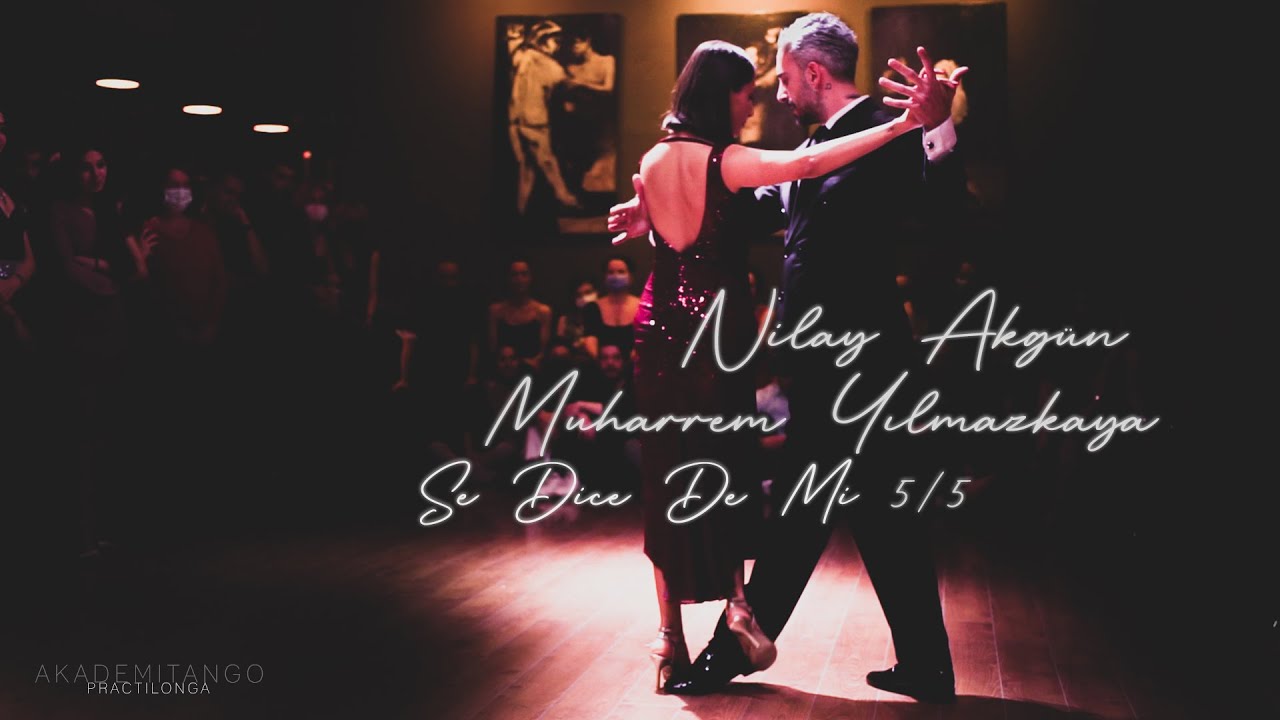 Nilay Akgün & Muharrem Yılmazkaya, Se Dice De Mi, Video 5/5