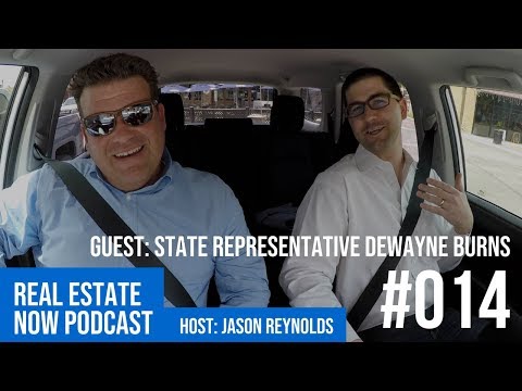 Episode #014 - State Representative DeWayne Burns joins us for our fourth... - Visions Realty & Investments