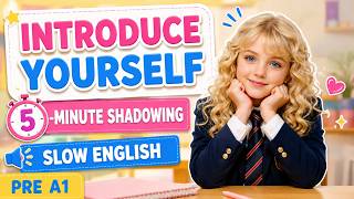 5-Minute English Shadowing Pre A1 #001 | Introducing Myself | Cambridge Smart