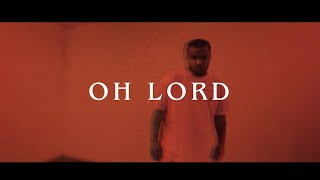 Tyler Thomas - Oh Lord (Official Video)