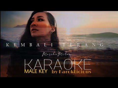 KEMBALI TERANG - MARSHA MILAN [Karaoke/Male Key/ Nada Pria]Tanpa Vokal
