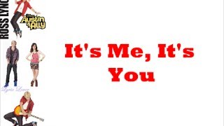 Ross Lynch - It&#39;s Me, It&#39;s You (Lyrics)