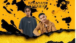 Download lagu Keranamu Sarawak - Dani Kurama, Abg Pau mp3