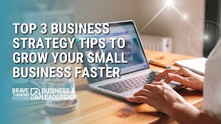 Top 3 Business Strategy Tips to Grow Your Small Business Faster | John Boggs - Business & Leadership