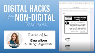 Digital Hacks for Non-Digital Resources (Presented by Gina Wilson, All Things Algebra)
