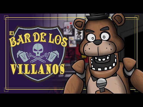El Bar de los Villanos - Cinco Noches (FNAF)