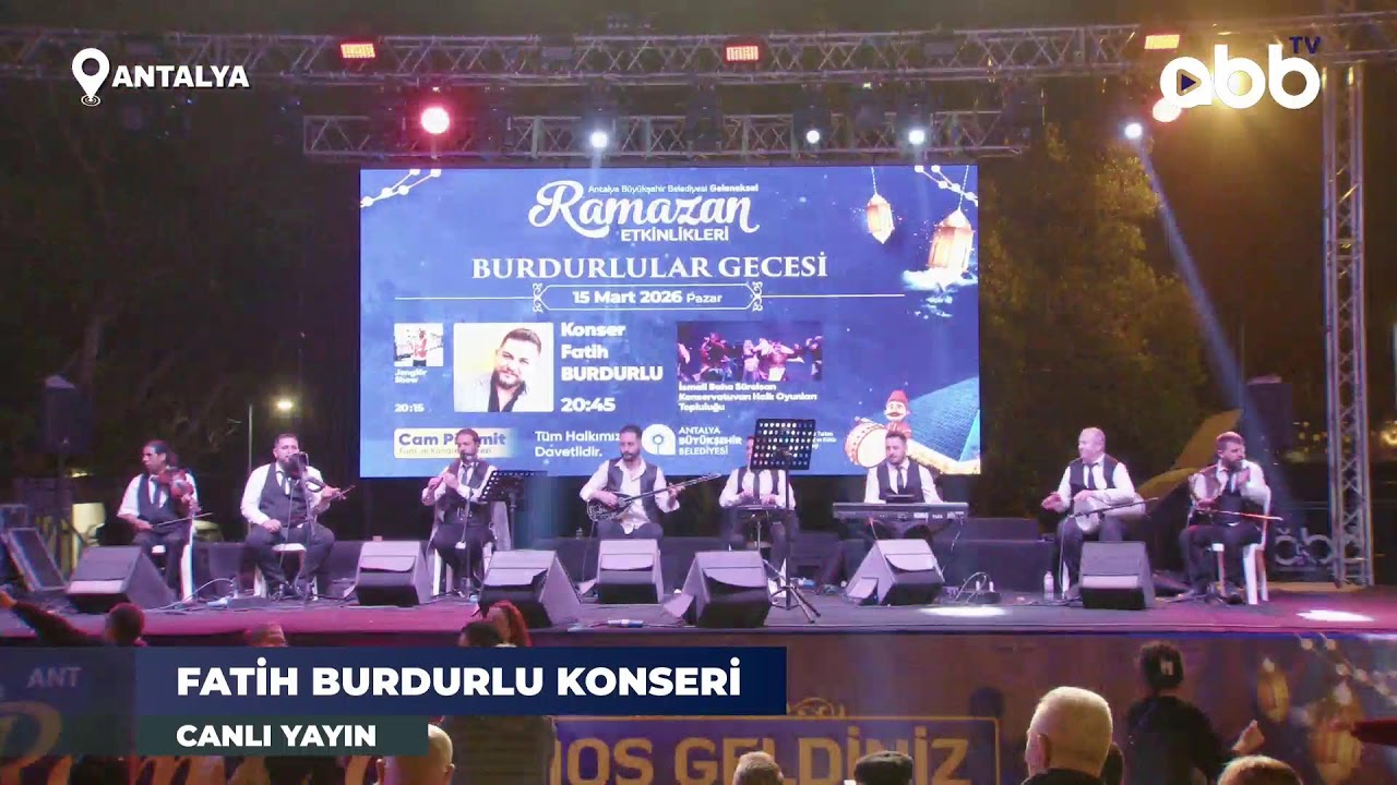 ANTALYA BÜYÜKŞEHİR BELEDİYESİ GELENEKSEL RAMAZAN ETKİNLİKLERİ | 15.03.2026