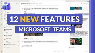 12 New Features in Microsoft Teams (2026)