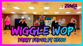 Wiggle Wop || Party Favor Ft Keno || Zumba Workout
