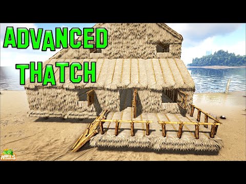 Advanced Thatch Mod Review - Ark Survival Evolved