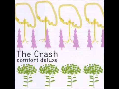 The Crash - Comfort Deluxe (Full Album)