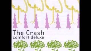 The Crash - Comfort Deluxe (Full Album)