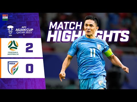 Match Highlights | AFC Asian Cup 2023 | Group stage | Australia 2-0 India