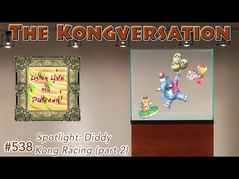 The Kongversation 538 - Spotlight: Diddy Kong Racing (part 2)