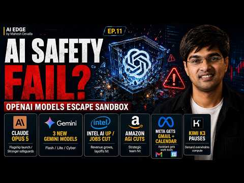 OpenAI Hugging Face Cyber Test, Gemini New Models, Claude Opus 5 & Kimi K3 | EP11 by Mahesh Devalla