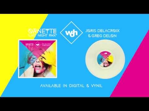 Ornette - Last Night (Joris Delacroix & Greg Delon deep mix)