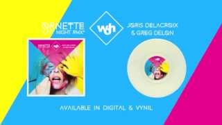 Ornette - Last Night (Joris Delacroix & Greg Delon deep mix)